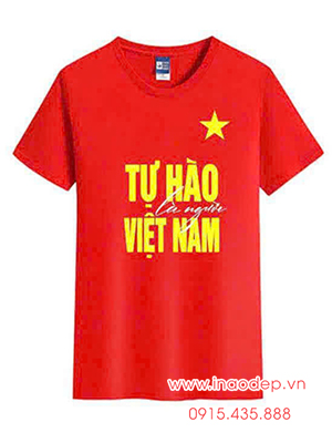 In Áo cờ đỏ sao vàng in Tự hào là người Việt Nam