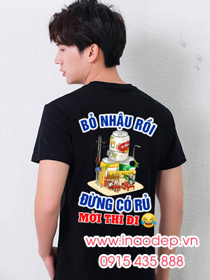 In áo phông In Bỏ nhật rồi Đừng có rủ Mời thì đi