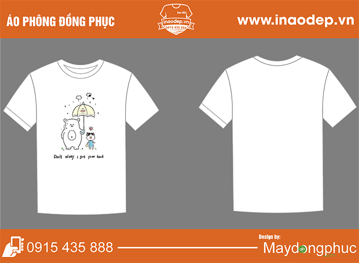 In áo phông chữ Don’t worry, I got your back | In ao phong dong phuc